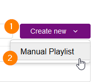 Kalturan Create new -painikkeen alla oleva Manual Playlist -painike.