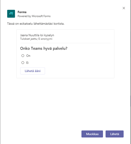Luodun kyselyn esikatselunäkymä. Alalaidassa on painikkeet "muokkaa" ja "lähetä".