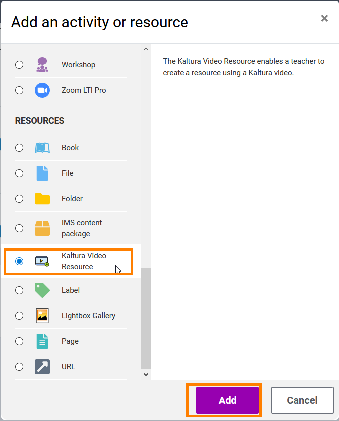 Add activity or resource view's Kaltura video resource option.